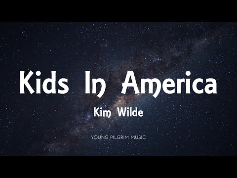 Kim Wilde - Kids In America
