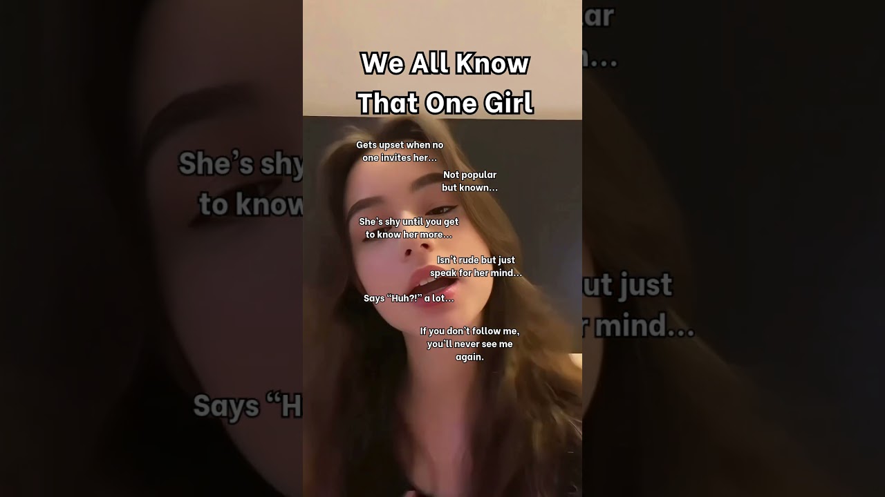 We All Know That One Girl | Funny Relatable Moments