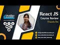 React JS Course Review– Webskitters Academy | Priyanka Das