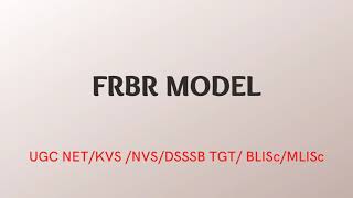 FRBR Model (Functional Requirements of Bibliographic Records Model) in Library Science 📗🧪📝📝
