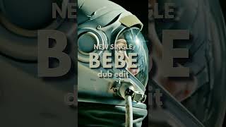 Bebe (Dub Edit) - @thepolishambassador @JumpsuitRecords