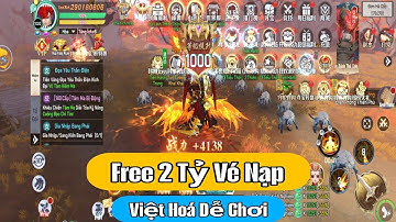 Giang Hồ Ngũ Tuyệt - Game Tiên Hiệp Việt Hoá Free 2 Tỷ Vé Nạp Đăng Ký Tài Khoản Và Nâng Level 1000