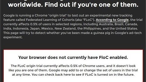 Is FloC enabled and How to Opt Out in Google Chrome