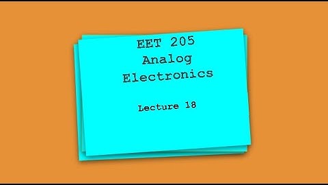 AE Lecture 18: Classification of power amplifiers