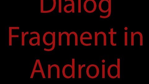 DialogFragment