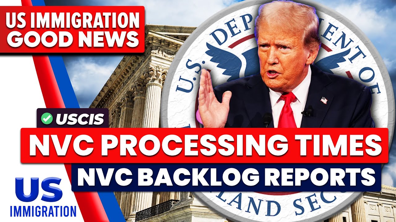 Latest NVC Processing Times as of November 18, 2024 | NVC Backlog ...