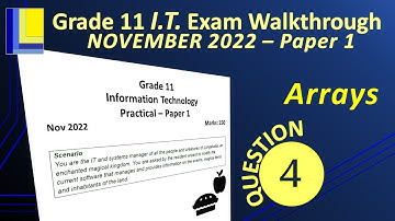 Information Technology Grade 11 Paper 1 November 2022 Q4 - Arrays
