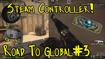 Steam Controller Gyro CSGO Road To Global #3