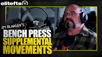 How JM Blakley Chooses His Supplemental Bench Movements | elitefts.com