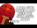 FALL GUYS: PLAYING 1 ROUND EVERY DAY! [18]