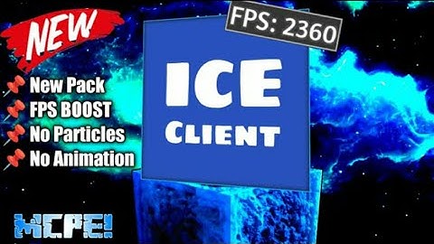 Ice Client - Best Fps Boost Client Mcpe 1.18/1.19
