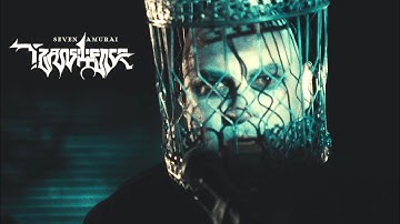 TRANSILIENCE - Seven Samurai (Official Music Video)