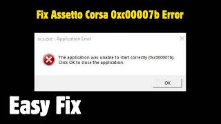 Fix Assetto Corsa 0xc00007b Error
