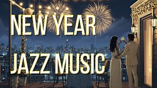 Background Music New Year 🎊 1 Hour Relaxing Jazz for Celebration
