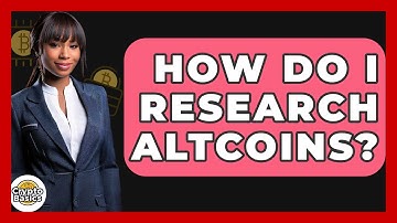 How Do I Research Altcoins? - CryptoBasics360.com