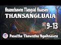 HNAMCHAWM TLANGVAL HUAISEN THANSANGLUAIA(9-13)