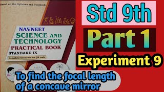 Std 9th Science & Technology Practical Book | Part 1 Experiment 9 |
