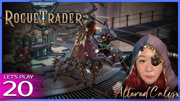 [Rogue Trader | Ep 20] Definitely landing on Kiava Gamma... or Bust! 🔸FirstPlaythrough🔸Daring