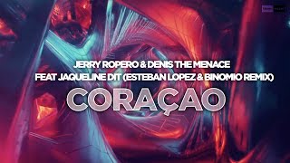 Jerry Ropero & Denis The Menace feat. Jaqueline - Coraçao (Esteban Lopez & Binomio) (Remix) Resimi