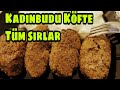 Krallara layık Kadın Budu / Kadınbudu Köfte Tarifi (Ayrıntılı)