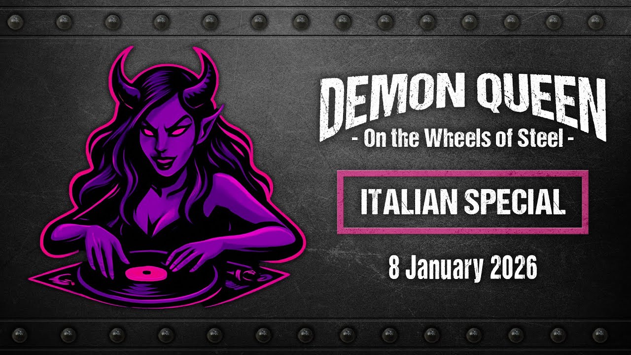 Demon Queen on the Wheels of Steel - Italian Special (8 Jan 2026)