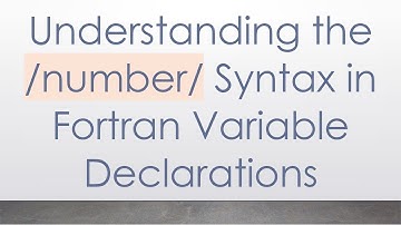 Understanding the /number/ Syntax in Fortran Variable Declarations