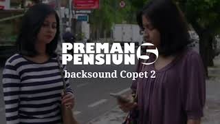 Backsound Preman Pensiun 5 Copet 2