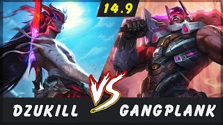 Dzukill - Yone vs Gangplank TOP Patch 14.9 - Yone Gameplay