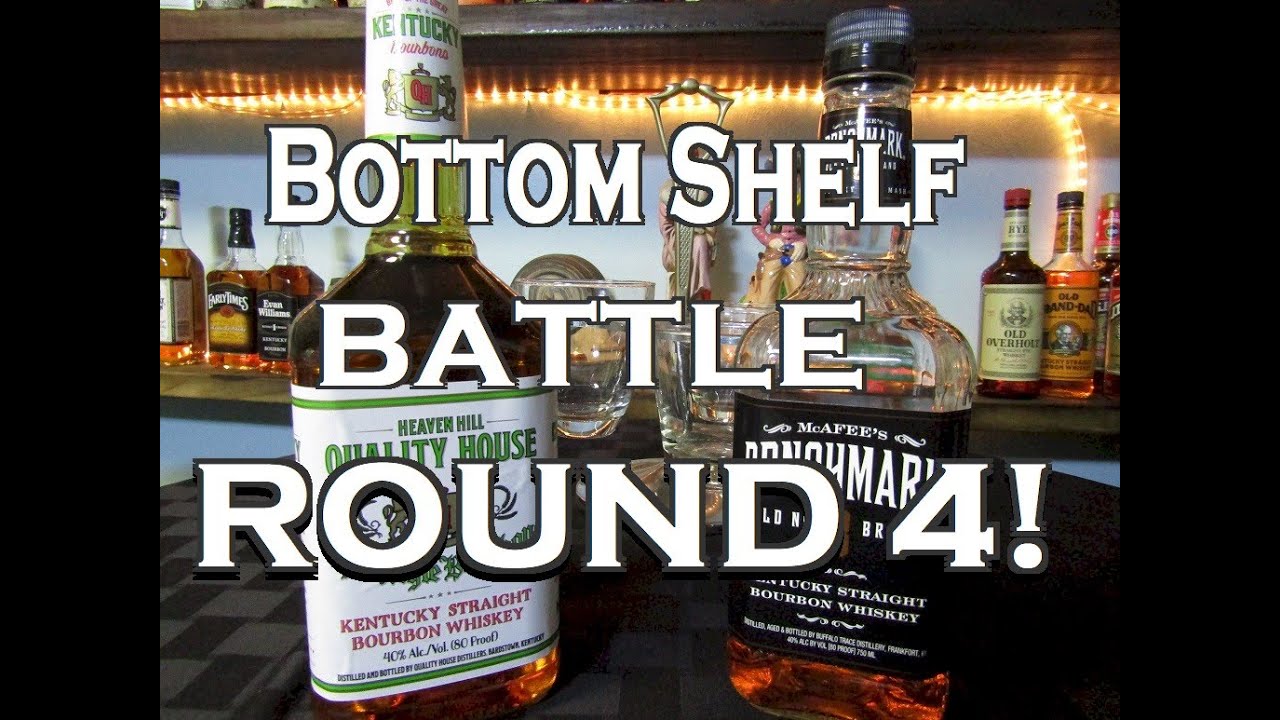 Bottom Shelf Bourbon Battle Round 4 Benchmark VS Quality House