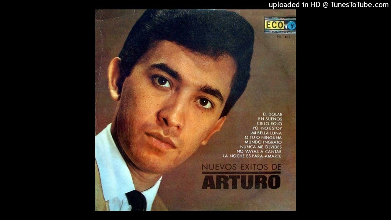 Arturo.- En sueños.
