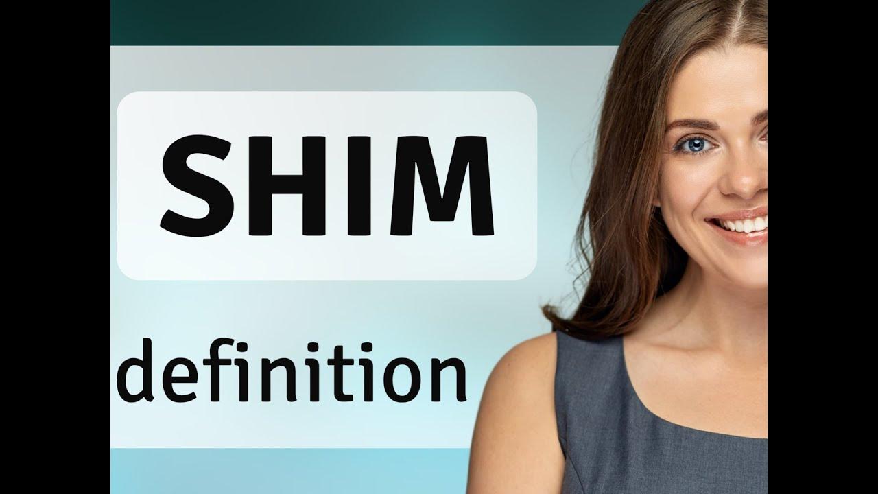 Shim SHIM meaning YouTube