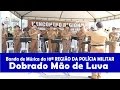 Dobrado Mão de Luva - V Encontro Regional de Bandas de Musica de Lagoa Grande MG