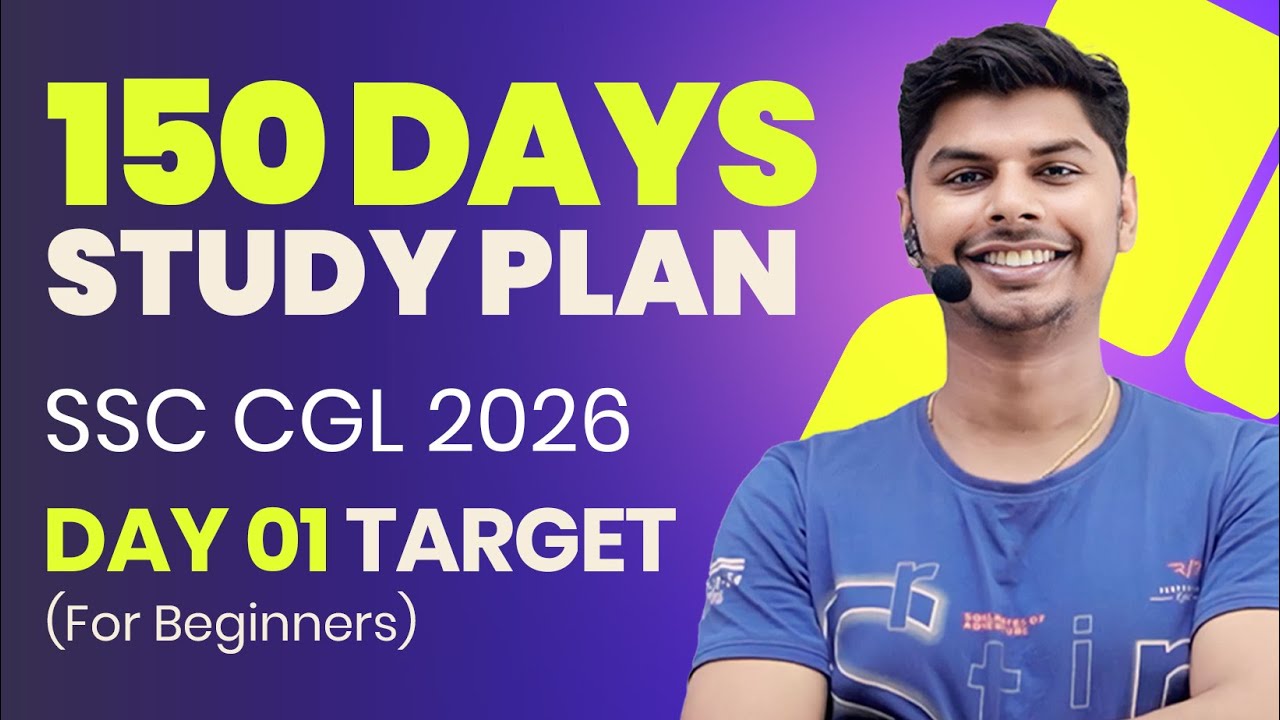 150 Days SSC CGL/CHSL Study Plan 2026 | Day 1 Target for Beginners ...