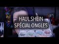 Haul shein     spcial ongles