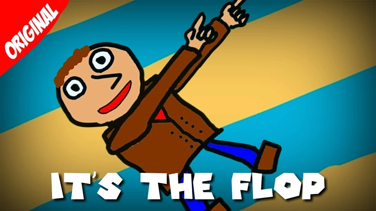 It's the Flop | ORIGINAL meme - YouTube