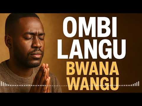 Powerful Swahili Worship Songs Ombi Langu Hakuna Silaha Mimi Siwezi Deep Prayer Worship Mix 