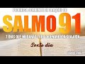 ORAÇÃO DA NOITE | Orando sobre o SALMO 91 (SEXTO DIA)