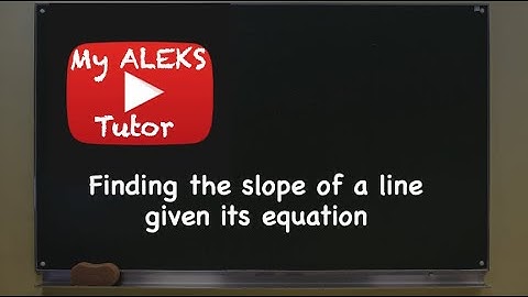 Finding the slope of a line given its equation