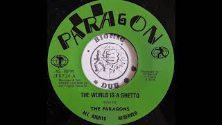 THE PARAGONS - The World Is A Ghetto chords