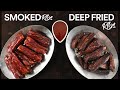 DEEP FRIED Ribs vs SMOKY Ribs Which one is Best?