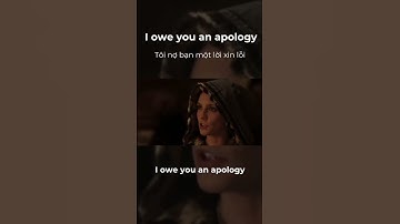 Cách nói "Tôi nợ bạn một lời xin lỗi" #shorts
