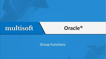 Oracle 11g: Group Functions Oracle | Multisoft Virtual Academy