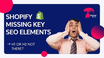 Shopify theme missing key SEO elements | H1 or H2 missing