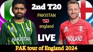 ENG vs PAK 2nd T20, PAK vs ENG 2024. Live Score  #cricketlive #cricket #t20