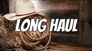 Ian Munsick -  Long Haul (lyrics)
