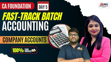 CA Foundation | Fast-Track Batch [Accounting - Company Accounts ] | MEPL Classes
