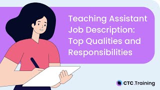 Teaching Assistant Job Description: Top Qualities and Responsibilities