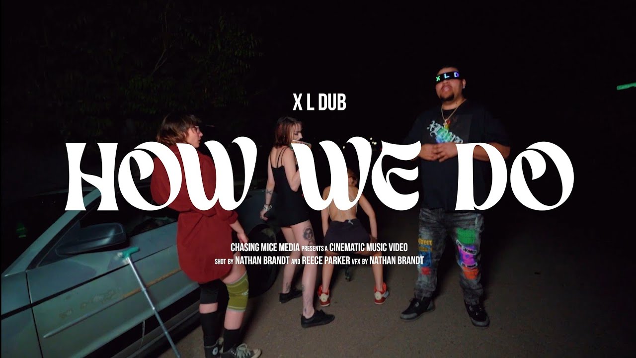XLDUB - How We Do