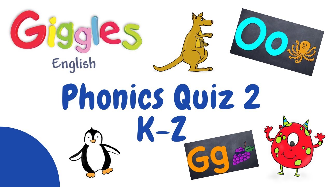 Phonics Quiz 2 sounds K-Z