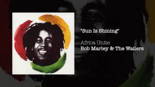 Sun Is Shining (Africa Unite, 2005) - Bob Marley & The Wailers chords